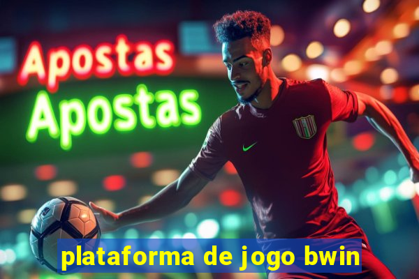 plataforma de jogo bwin